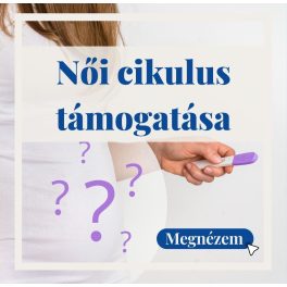 Női ciklus támogatása / Meddőség